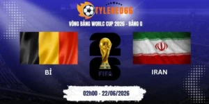 tỷ lệ kèo nhà cái Bỉ vs Iran - Bảng G World Cup 02h00 22/06/2026